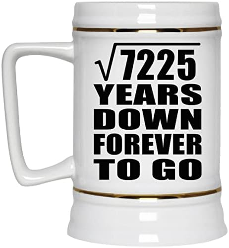 85th Yıldönümü Karekök 7225 Yıl Aşağı Sonsuza Gitmek İçin - 22 oz Bira Stein Seramik Bar Kupa Tankard Drinkware-Eşi Koca Kadınlar
