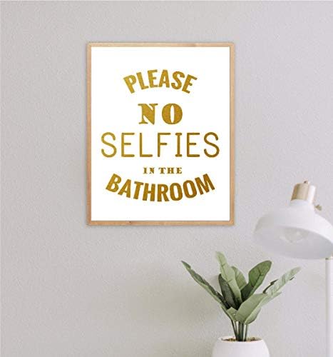 Şalgam Tasarımlar Hiçbir Selfies Banyo 8X10 Çerçevesiz Komik Motivasyon İlham Ofis Ev Altın Folyo Sanat Baskı Duvar Dekor TDGF40
