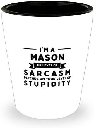 Komik Mason Shot Glass-Alay Seviyem Aptallık Seviyenize Bağlı-Mason İş Arkadaşları Meslektaşları için Benzersiz Hediyeler