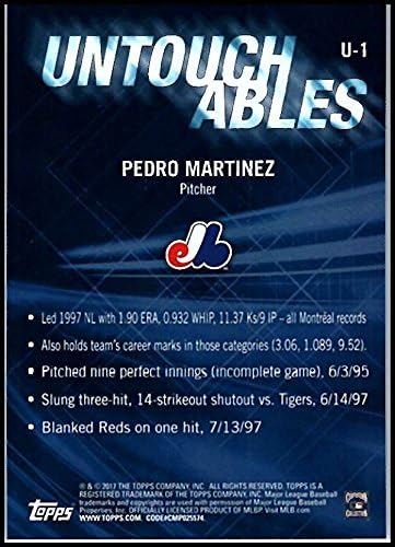 2017 Topps Güncellemesi Dokunulmazlar U-1 Pedro Martinez Montreal, Resmi MLB Beyzbol Ticaret Kartını Ham (NM veya Daha İyi)