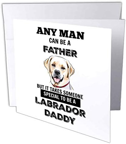 3dRose Labrador Baba-Tebrik Kartı, 6 x 6, Tekli (gc_253069_5)