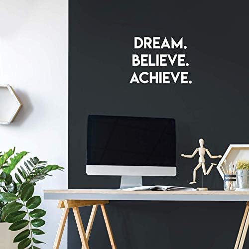Vinil duvar Sanatı Çıkartması - Rüya Inanıyorum Başarmak - 13.5 x 18 - Modern İlham İyimserlik Alıntı Sticker Ev Yatak Odası