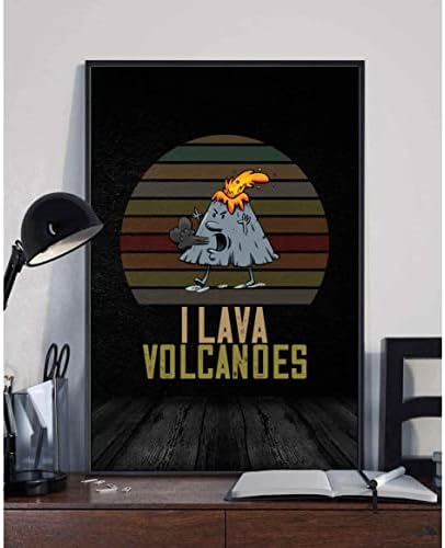 Ben Volkanlar Jeolog Volcanologist Magma Volcanology Komik Duvar Sanatı (Poster, Tuval, Metal Baskı) Arkadaşlar için Hediyeler,